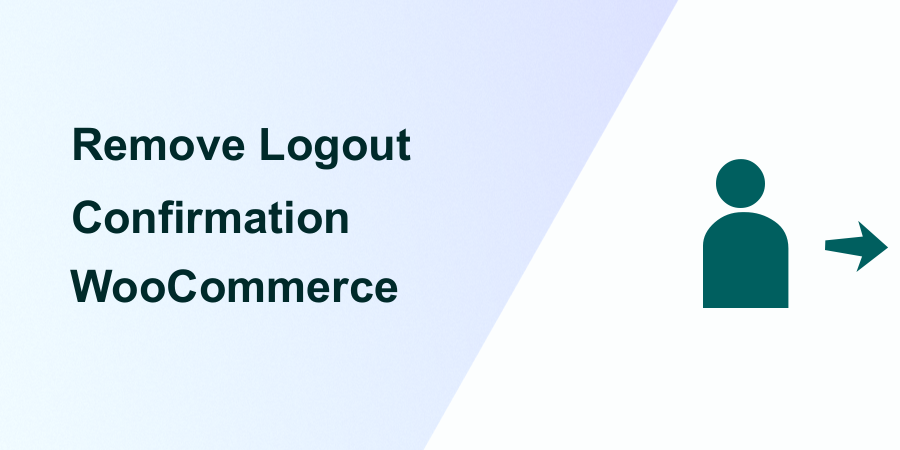 remove logout confirmation woocommerce
