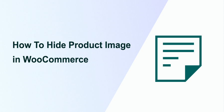 How to Hide Product Image in WooCommerce